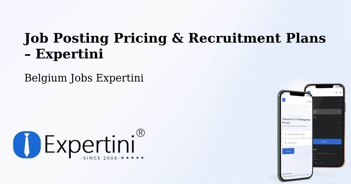 Job Posting Pricing & Recruitment Plans – Andenne - Andenne, Belgium Jobs Expertini